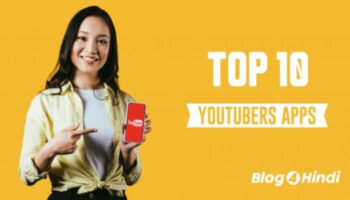 Top 10 Best Youtubers Apps for Android